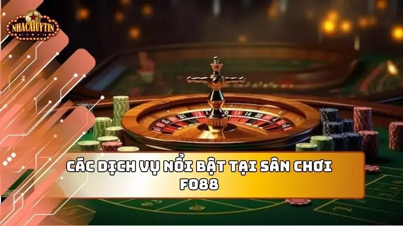 Những dịch vụ tiêu biểu mà bạn có thể trải nghiệm tại nhà cái.