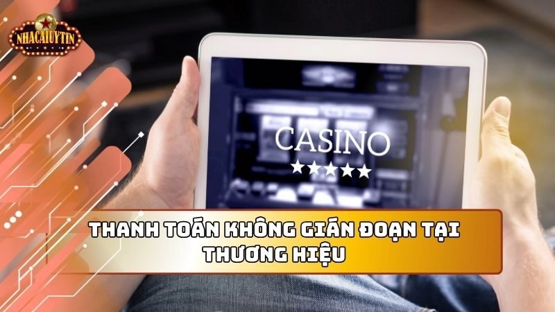 Phương thức thanh toán luôn đảm bảo an toàn, nhanh chóng