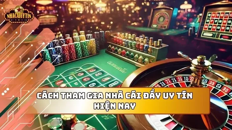 Cách tham gia nhà cái để nhận khuyến mãi