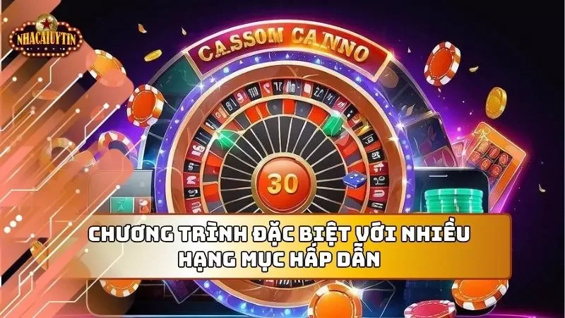 Nhiều hạng mục ưu đãi góp mặt tại nhà cái