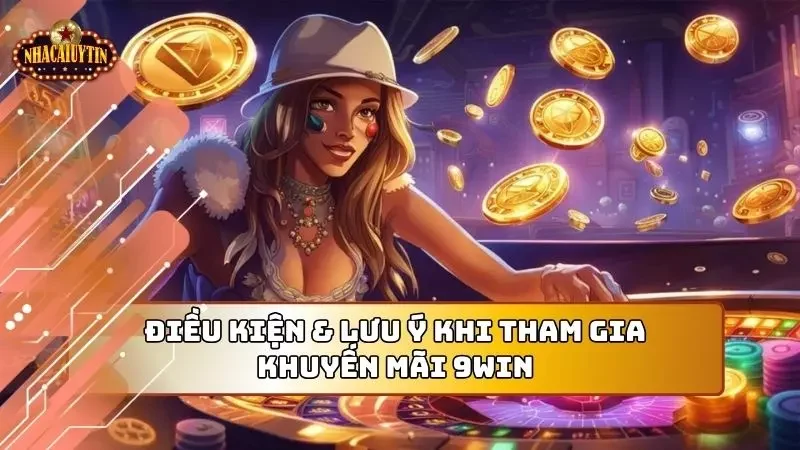 Điều kiện cơ bản bạn cần thỏa khi tham gia khuyến mãi