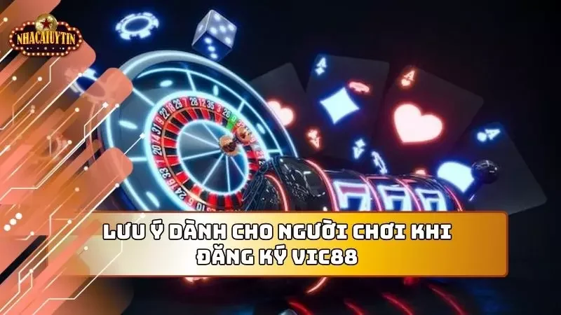 Lưu ý cơ bản người chơi cần phải nắm để trải nghiệm thuận lợi nhất