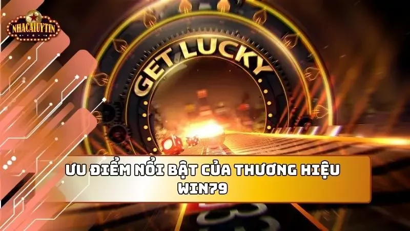 Khám phá tổng qua các thế mạnh của thương hiệu